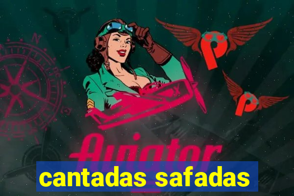 cantadas safadas