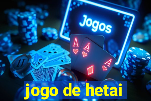 jogo de hetai