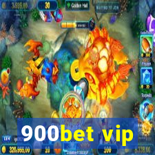 900bet vip