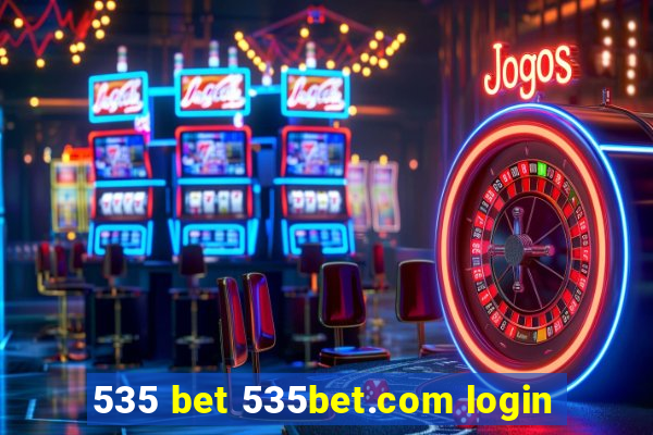 535 bet 535bet.com login