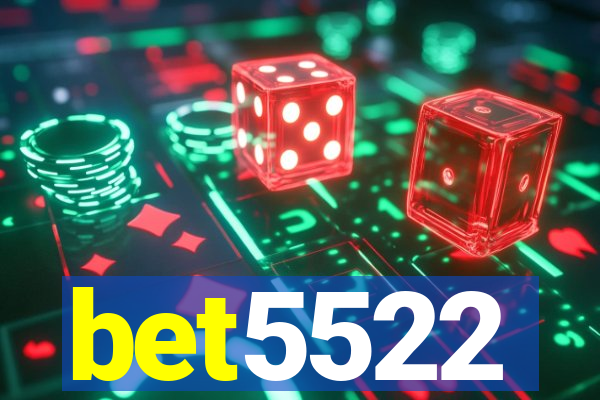 bet5522