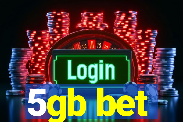 5gb bet