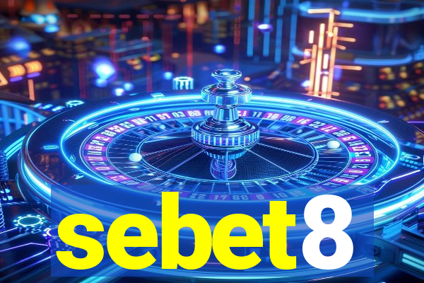 sebet8