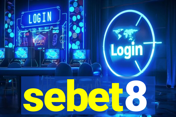 sebet8