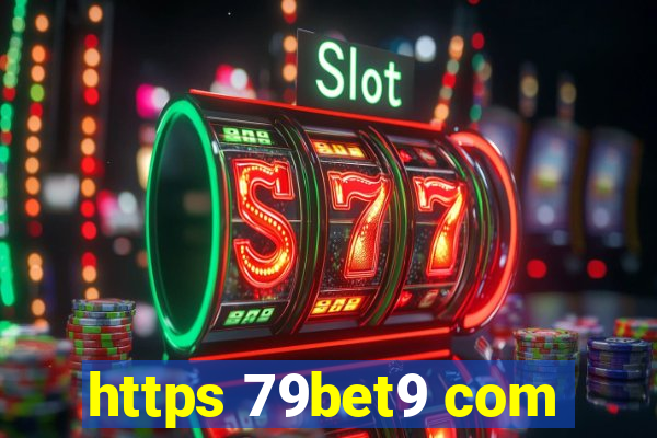 https 79bet9 com