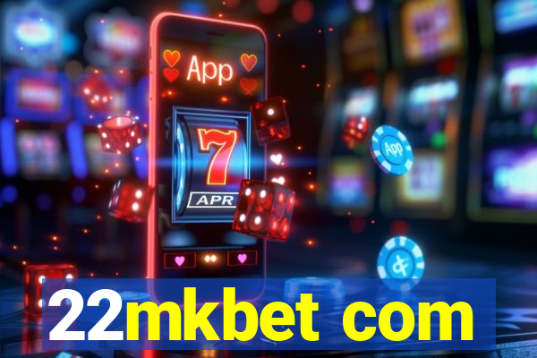 22mkbet com