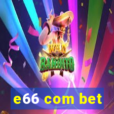 e66 com bet