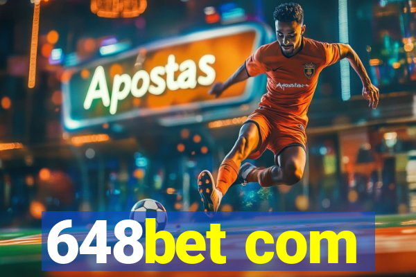 648bet com