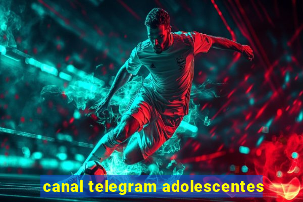 canal telegram adolescentes