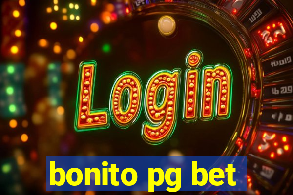 bonito pg bet