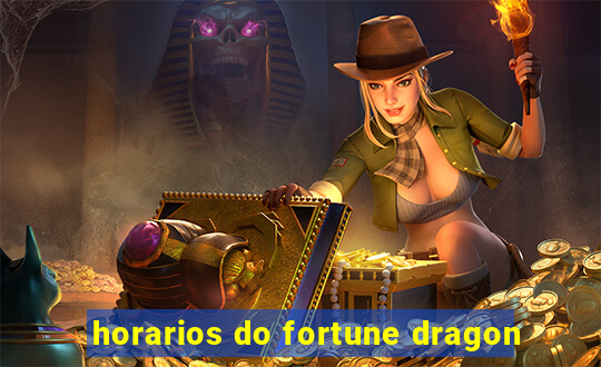 horarios do fortune dragon