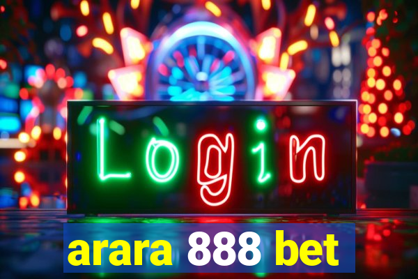 arara 888 bet