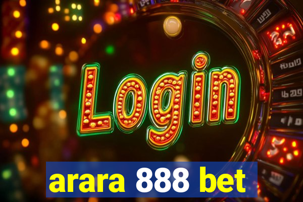 arara 888 bet