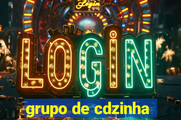 grupo de cdzinha