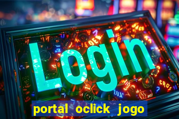 portal oclick jogo do bicho