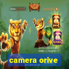 camera orive