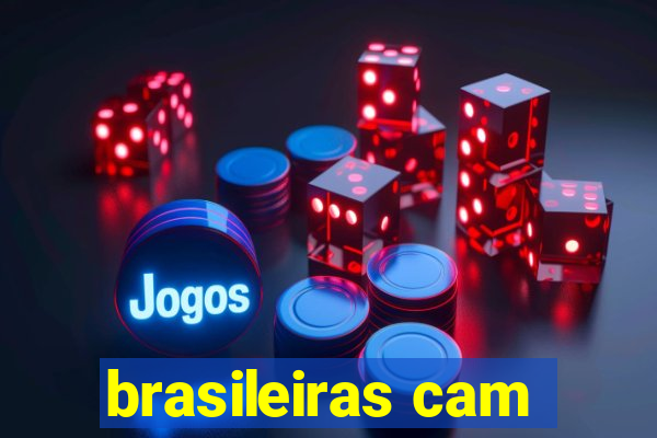 brasileiras cam