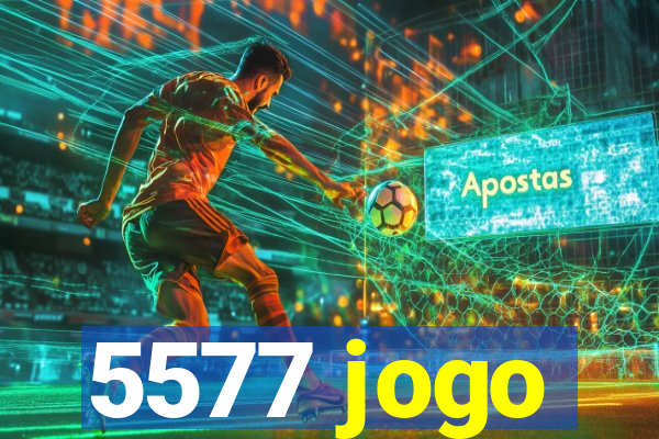 5577 jogo