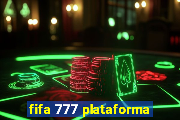 fifa 777 plataforma