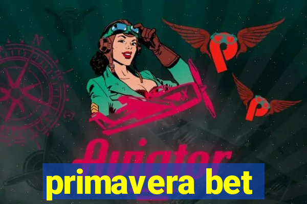 primavera bet