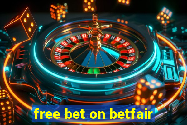 free bet on betfair