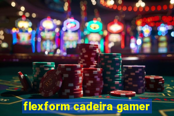 flexform cadeira gamer