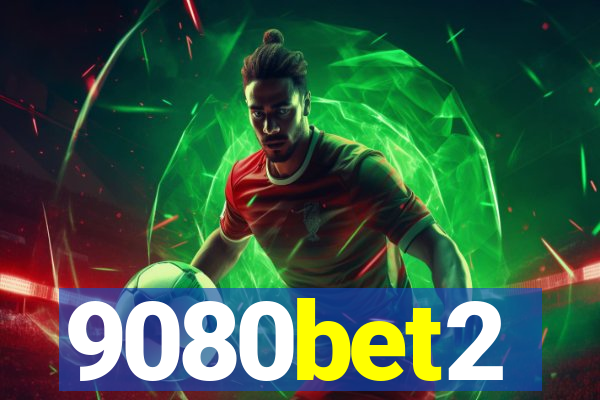 9080bet2