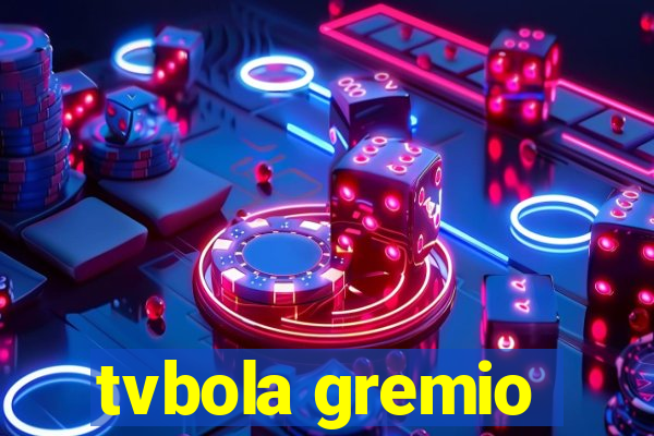 tvbola gremio