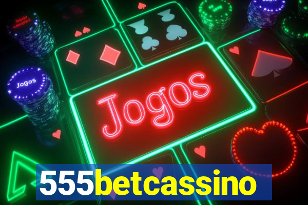 555betcassino