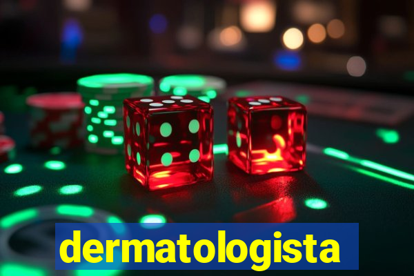 dermatologista quanto ganha