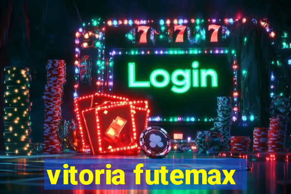 vitoria futemax