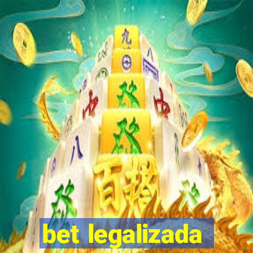 bet legalizada