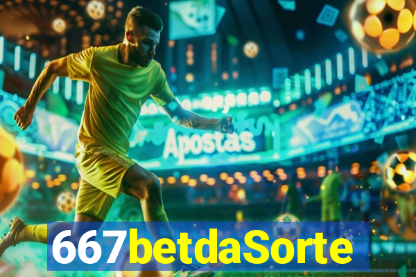 667betdaSorte