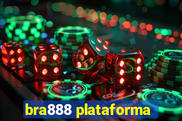 bra888 plataforma