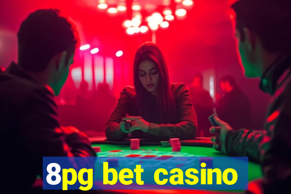 8pg bet casino