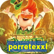 porretexxl