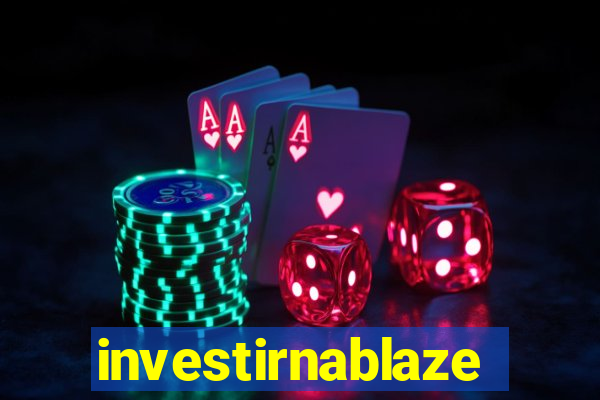 investirnablaze