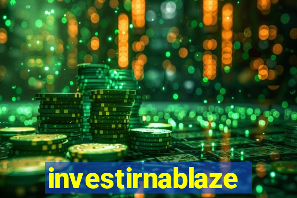 investirnablaze