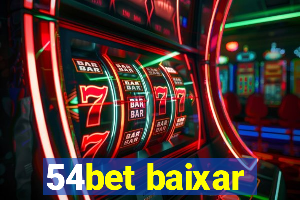 54bet baixar