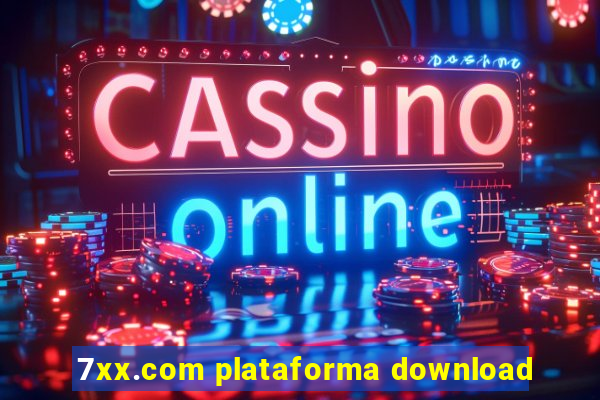 7xx.com plataforma download