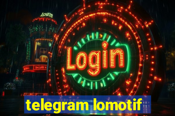 telegram lomotif