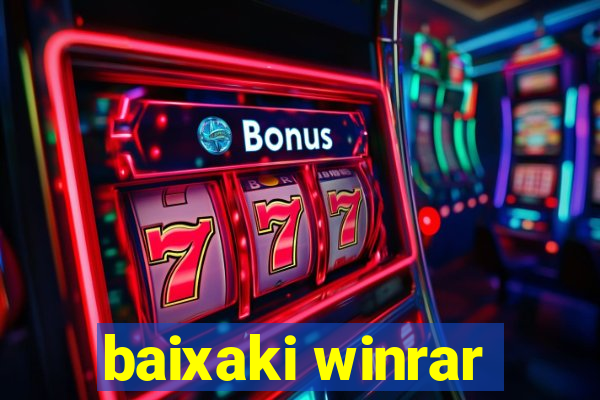 baixaki winrar