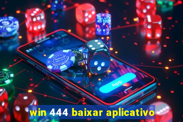 win 444 baixar aplicativo