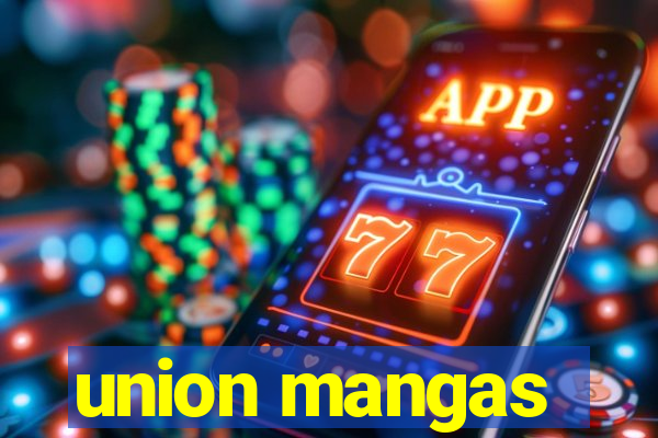 union mangas