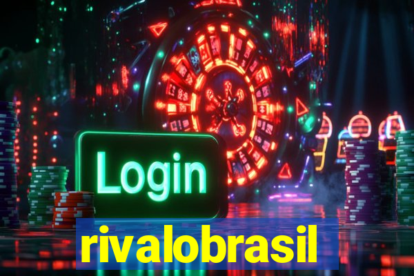 rivalobrasil