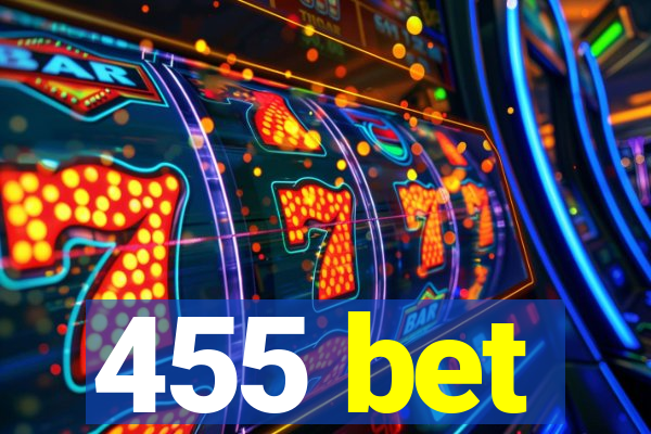 455 bet