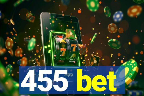 455 bet