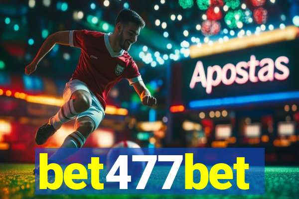 bet477bet