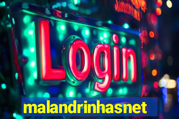 malandrinhasnet