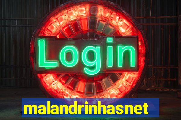 malandrinhasnet